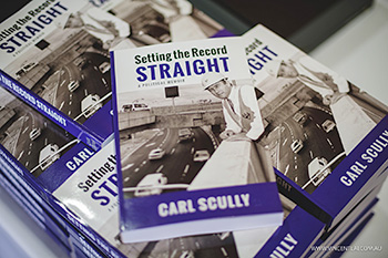 Carl Scully Setting the Record Straight A Political Memoir Book Launch